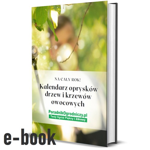 Kalendarz oprysków drzew i krzewów owocowych e-book