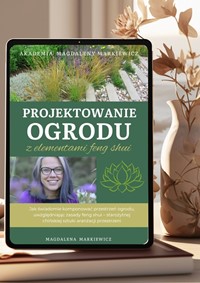 Projektowanie ogrodu z elementami Feng Shui - e-book